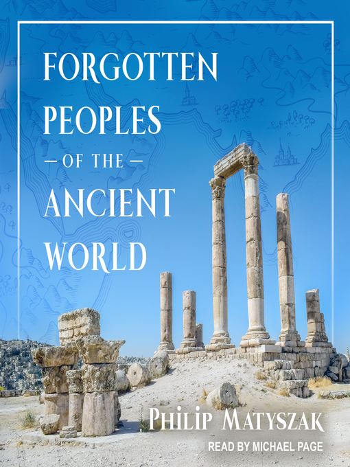 Title details for Forgotten Peoples of the Ancient World by Philip Matyszak - Available